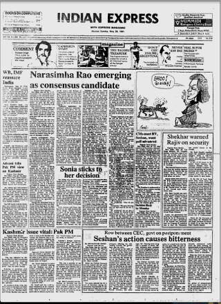 By May 25, After Sonia Gandhi declined all overtures to take over, PV Narasimha Rao started to emerge as the consensus candidate. He was seen as a weak man with no authority